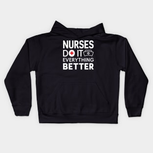 Nurses Do It Everything Better Kids Hoodie